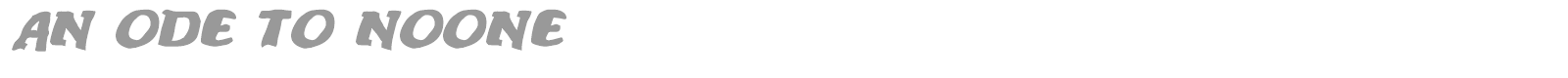 An Ode To Noone font preview